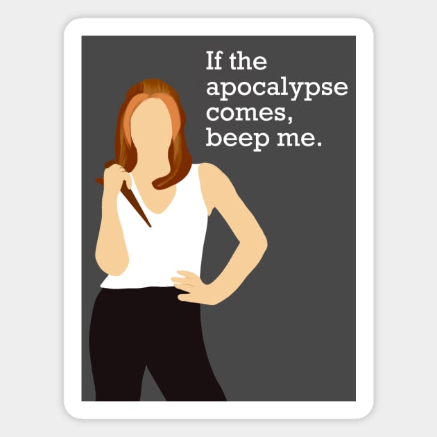 If the apocalypse comes, beep me. Buffy the Vampire Slayer inspired art Magnet by Pixel Paragon